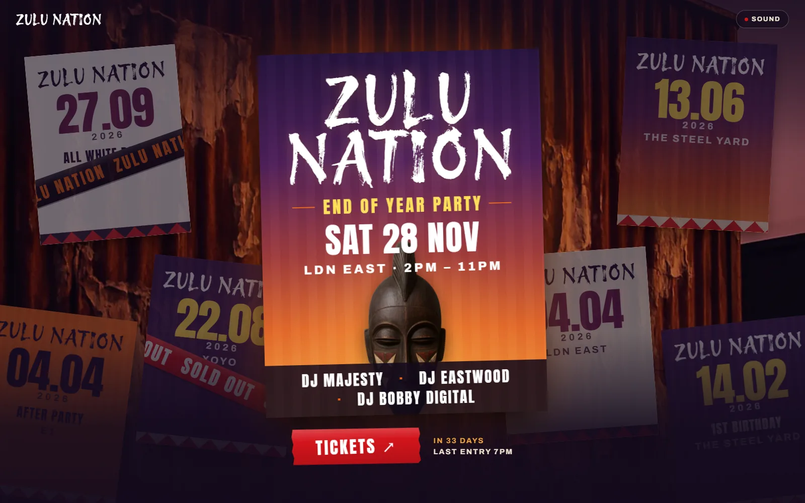Zulu Nation, End Of Year Party — The front page of their whole site as a year of nights pasted on a container wall at dusk: tape slaps across each past night on the log drum, and the last poster, LDN East, stays clean for tickets.